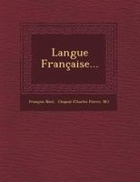 Langue Fran�aise 114446479X Book Cover