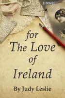For The Love of Ireland 1481258672 Book Cover