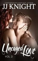 Uncaged Love #2 1499219202 Book Cover