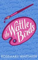 The Wattle Birds: A Year in Australia - A feel-good story of one engagement, two cultures and a small but very adventurous koala 192265115X Book Cover