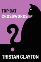 Top Cat Crosswords 1847999409 Book Cover