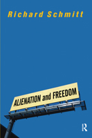 Alienation and Freedom 0367314452 Book Cover