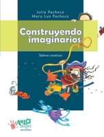 Construyendo Imaginarios 9582003847 Book Cover