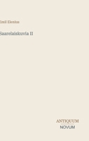 Saarelaiskuvia II (Finnish Edition) 3387425961 Book Cover