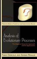 Analysis of Evolutionary Processes: The Adaptive Dynamics Approach and Its Applications (Princeton Series in Theoretical and Computational Biology) 0691120064 Book Cover
