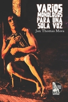 Varios monólogos para una sola voz B0BCDBH8CN Book Cover