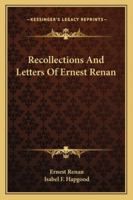 Recollections and Letters of Ernest Renan 1022097946 Book Cover