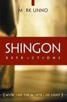 Shingon Refractions: Myoe and the Mantra of Light 0861713907 Book Cover