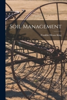 Soil Management 1103667688 Book Cover