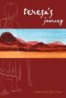 Teresa's Journey 089672591X Book Cover