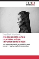 Representaciones sociales sobre afrodescendientes 3845482591 Book Cover