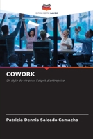 COWORK: Un style de vie pour l'esprit d'entreprise 6206122271 Book Cover