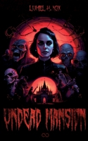 Undead Mansion 3384185463 Book Cover