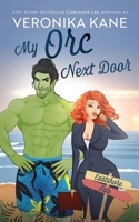 My Orc Next Door B0D5WJLJ5H Book Cover