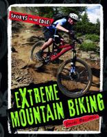 Extreme Mountain Biking 1608702286 Book Cover