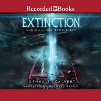 The Extinction: A Military Sci-Fi Alien Invasion Series B0BX5KCF7G Book Cover