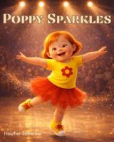 Poppy Sparkles (Oops, I'm Awesome!) B0GFYD936S Book Cover