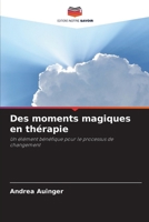 Des moments magiques en thérapie (French Edition) 6209974163 Book Cover