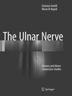 The Ulnar Nerve: Sensory and Motor Conduction Studies 3319432915 Book Cover