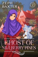 Ghost of Mulberry Pines B0B4GWCLBD Book Cover