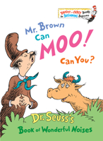 Mr. Brown Can Moo! Can You? 0375808418 Book Cover