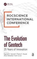 The Evolution of Geotech - 25 Years of Innovation 1032036451 Book Cover