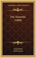 Die Anaemie (1898) 1166726398 Book Cover