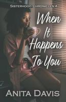 When It Happens to You 1946721069 Book Cover