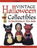 Vintage Halloween Collectibles: An Identification & Price Guide (Vintage Halloween Collectibles: Identification & Price Guide) 0873495624 Book Cover