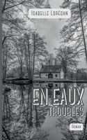 En eaux troubles (French Edition) 2322570648 Book Cover
