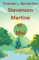 Stevenson, Martine et moi (French Edition) B0GJRTFDPK Book Cover