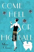 Come Hell or Highball 1250104645 Book Cover