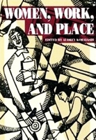 Women, Work, and Place 077351242X Book Cover