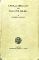 Sacral Kingship in Ancient Israel 0708303447 Book Cover