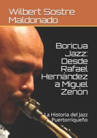 Boricua Jazz: La Historia del Jazz Puertorrique�o 109610864X Book Cover