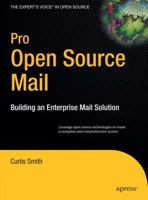 Pro Open Source Mail: Building an Enterprise Mail Solution (Pro) 159059598X Book Cover