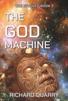The God Machine (The Evolved) B0F5YQN9PB Book Cover