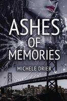Ashes of Memories 1547197137 Book Cover
