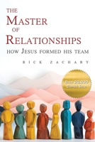 The Master of Relationships 1732066736 Book Cover