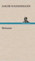 Melusine 1508763186 Book Cover