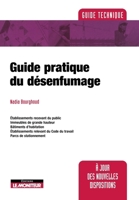 Guide pratique du désenfumage (French Edition) 2281112403 Book Cover