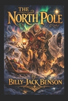 The North Pole B0H31RPS8H Book Cover