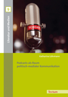 Podcasts ALS Raum Politisch-Medialer Kommunikation 3828843247 Book Cover