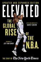 Elevated: The Global Rise of the N.B.A. 1629376507 Book Cover