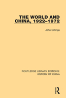 The World and China, 1922-72 1138579440 Book Cover