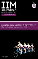Managers Who Make A Difference- IIMA: Sharpening Your Management Skills 8184001371 Book Cover