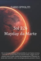 Sol 226 Mayday da Marte B0C7T7WVSD Book Cover