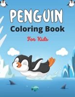 PENGUIN Coloring Book For Kids: Super Fun Seabirds Penguins Coloring Book for Kids B08P29HM3D Book Cover