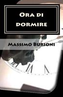 Ora di dormire 1981514228 Book Cover