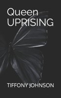 Queen Uprising B0BS91RQQ4 Book Cover